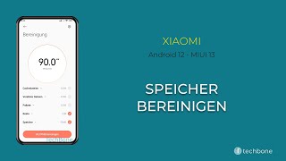 Speicher bereinigen - Xiaomi [Android 12 - MIUI 13]