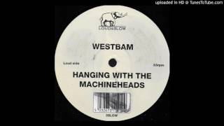 Westbam meets Can - Hanging With The Machineheads