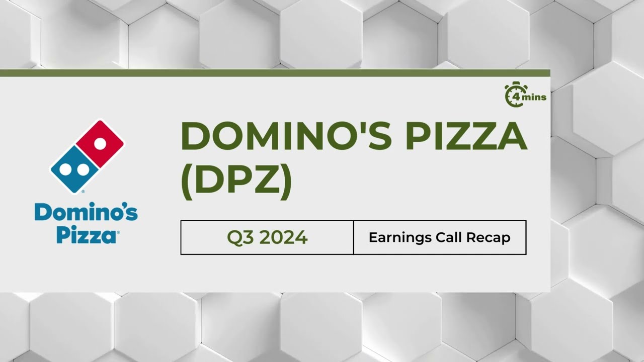 Domino's Pizza (DPZ) Earnings Call Recap for Q3 2024