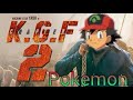 Kgfpokemon ash version in tamil remix by adr publisher