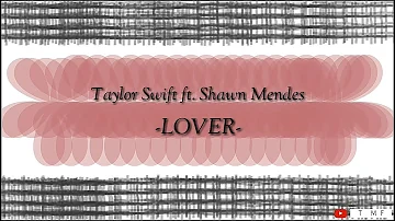 Taylor Swift ft. Shawn Mendes - Lover [Remix | Lyrics]
