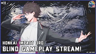 【Honkai Impact 3rd】FIRST TIME PLAYING! Blind Playthrough #11【Taka Radjiman | NIJISANJI ID】