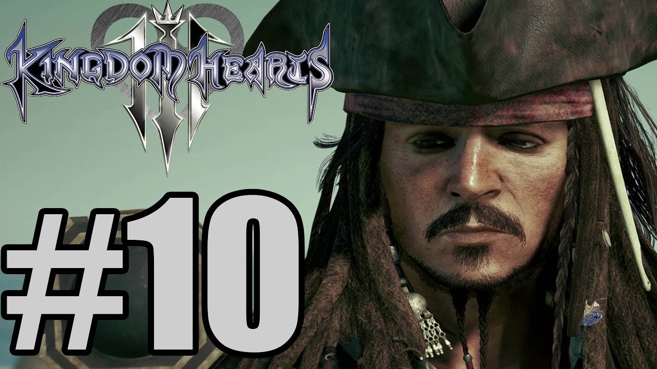 Kingdom Hearts 3 (English) Gameplay Walkthrough Part 10 Jack Sparrow YouTube