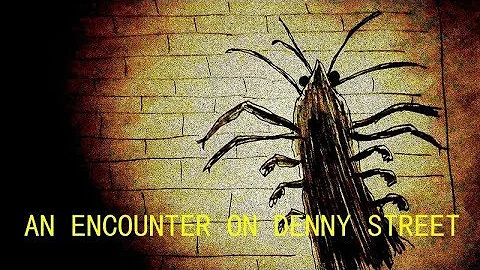 'An Encounter on Denny Street' | Paranormal Story