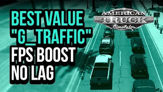 🔧AMERICAN TRUCK: WHICH "g_traffic" INTENSITY IS BEST FOR PERFORMANCE🔥| FPS Boost ATS✔️