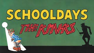 The Kinks - Schooldays (Official Audio)
