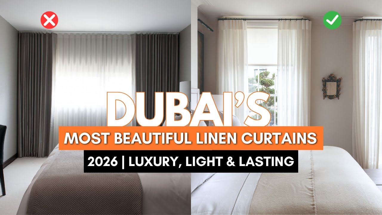 Dubai S Most Beautiful Linen Curtains 2026 Luxury Light Lasting 