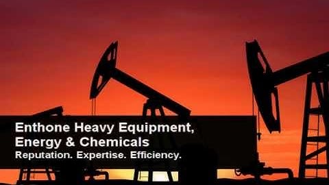 ENTHONE HEAVY EQUIPMENT, ENERGY & CHEMICALS