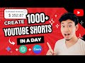 Bulk create 1000 youtube shorts in just 1 day for a faceless youtube channel