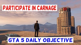Participate in Carnage - GTA 5 Online (Daily Objective)
