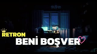 RETRON - BENİ BOŞVER ( DEMO ) Resimi