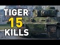 World of Tanks || 15 KILLS IN A TIGER!