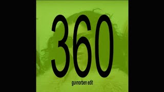 Charli XCX - 360 (GuvnorBen Edit)