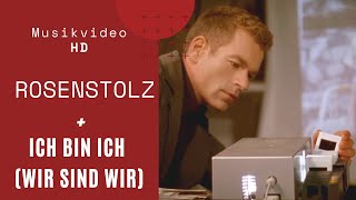 Rosenstolz - Ich bin ich (Wir sind wir) (Official HD Video)