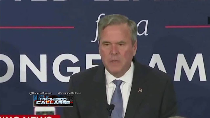 Impactantes declaraciones de Jeb Bush