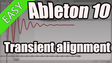 Ableton 10 - Easy Transient Alignment