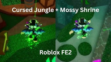 2 Weekly Highlights (Cursed Jungle + Mossy Shrine) (Roblox FE2)