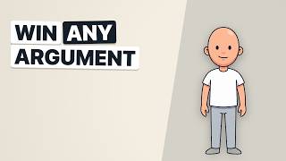 Win Any Argument—Even When You're Wrong