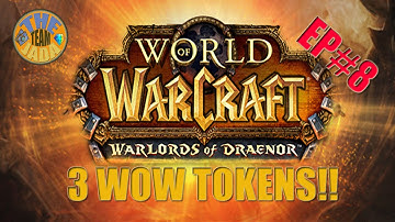 World of Warcraft Ep8 Buying 3 WOW tokens!