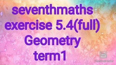 seventhmaths| term1|exercise 5.4|Geometry #samacheer #theensuvaikanakku