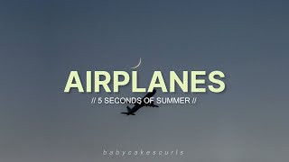 Watch 5 Seconds Of Summer Airplanes video
