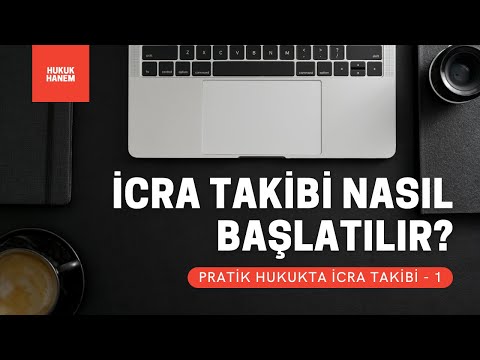 İcra Takibi Nasıl Başlatılır? | Pratik Hukukta İcra Takibi - 1