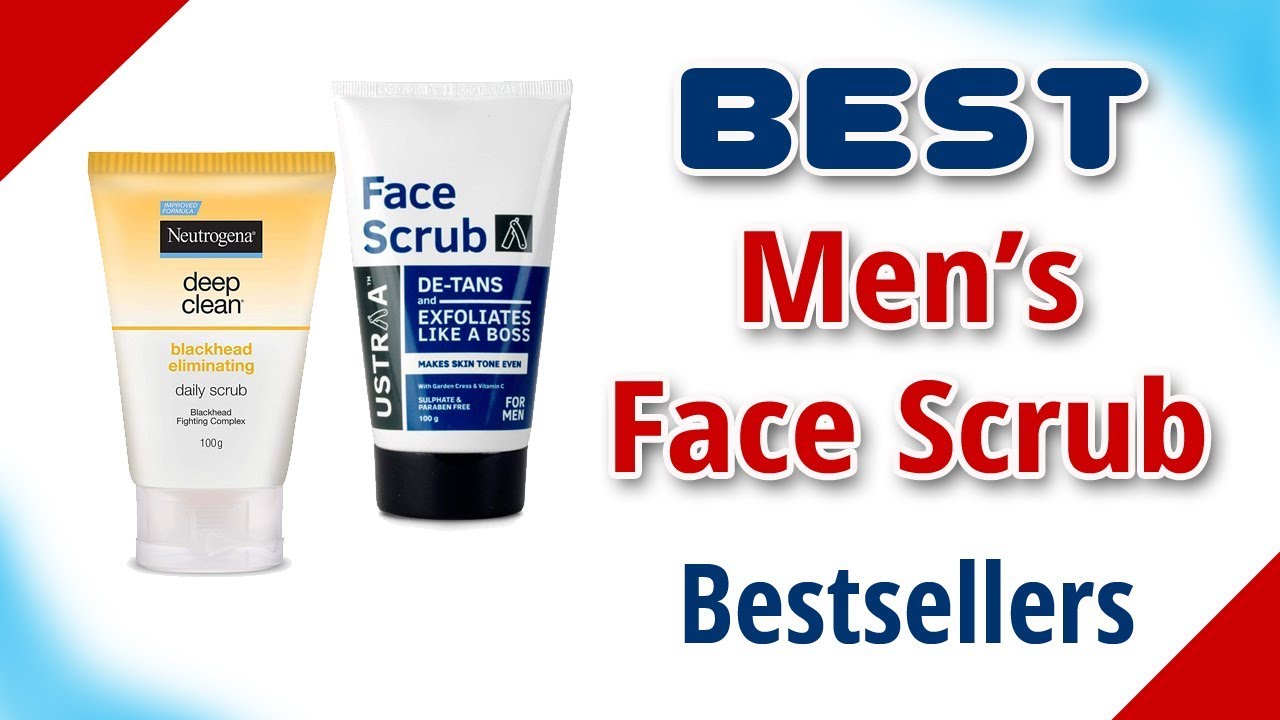 Best Face Scrubs for Men in India with Price | 2019 | Has TV - YouTube