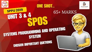 SPOS UNIT 3&amp;4 | ONE SHOT | SPOS IMP QUETIONS | IMPORTANT SPPU QUETIONS SPPU | 2019 PATTERN