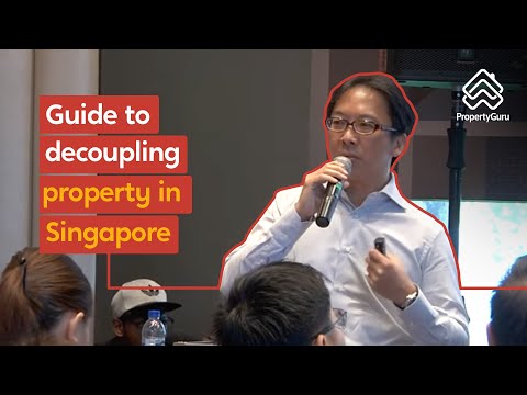 Guide To Decoupling Property In Singapore