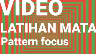 Download Lagu VIDEO latihan mata//pattern focus MP3