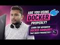 Day#4-Are you using Docker properly? Learn Top Advanced Docker Commands That Boost Productivity