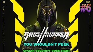 Ghostrunner 2 walkthrough #6 - You shouldnt peek - Avatar security boss