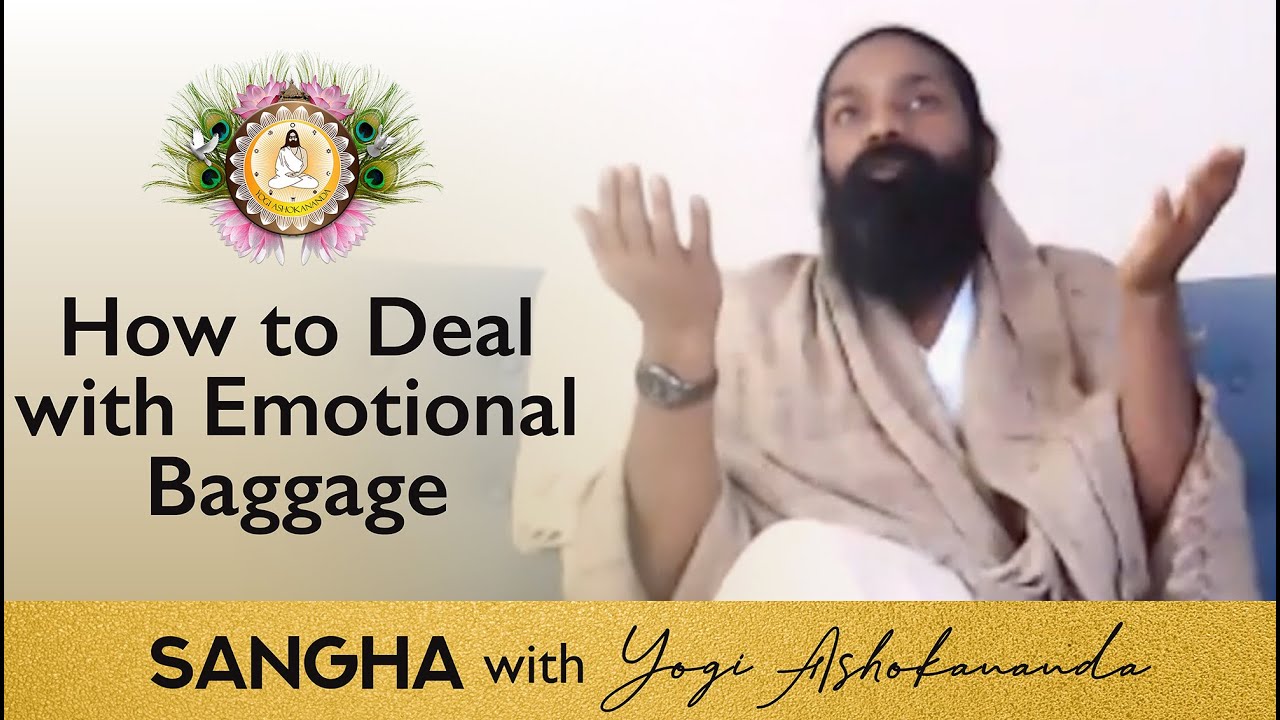 Samskara and How to Deal with Emotional Baggage - YouTube