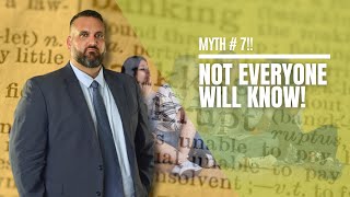 Myth #7: Everyone will know you filed for bankruptcy | Fairmax Law | Attorney David Ienna