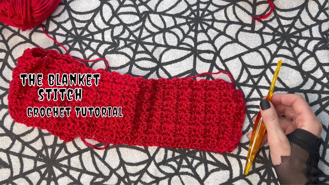 Crochet Tutorial The Blanket Stitch YouTube