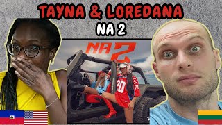 REACTION TO Tayna & Loredana - NA 2 (Music Video) | FIRST TIME HEARING