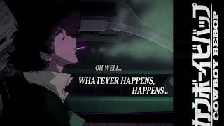 whatever happens, happens