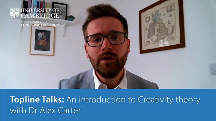 An introduction to Creativity theory with Dr Alex ...