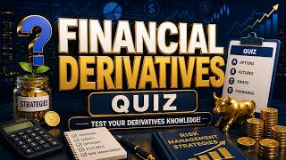What are derivative products? Quiz