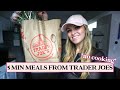 EASY, FAST, HEALTHY MEALS *no cooking* from TRADER JOES