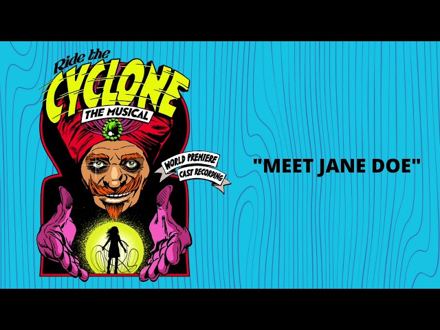 Meet Jane Doe [Official Audio] from Ride the Cyclone The Musical class=