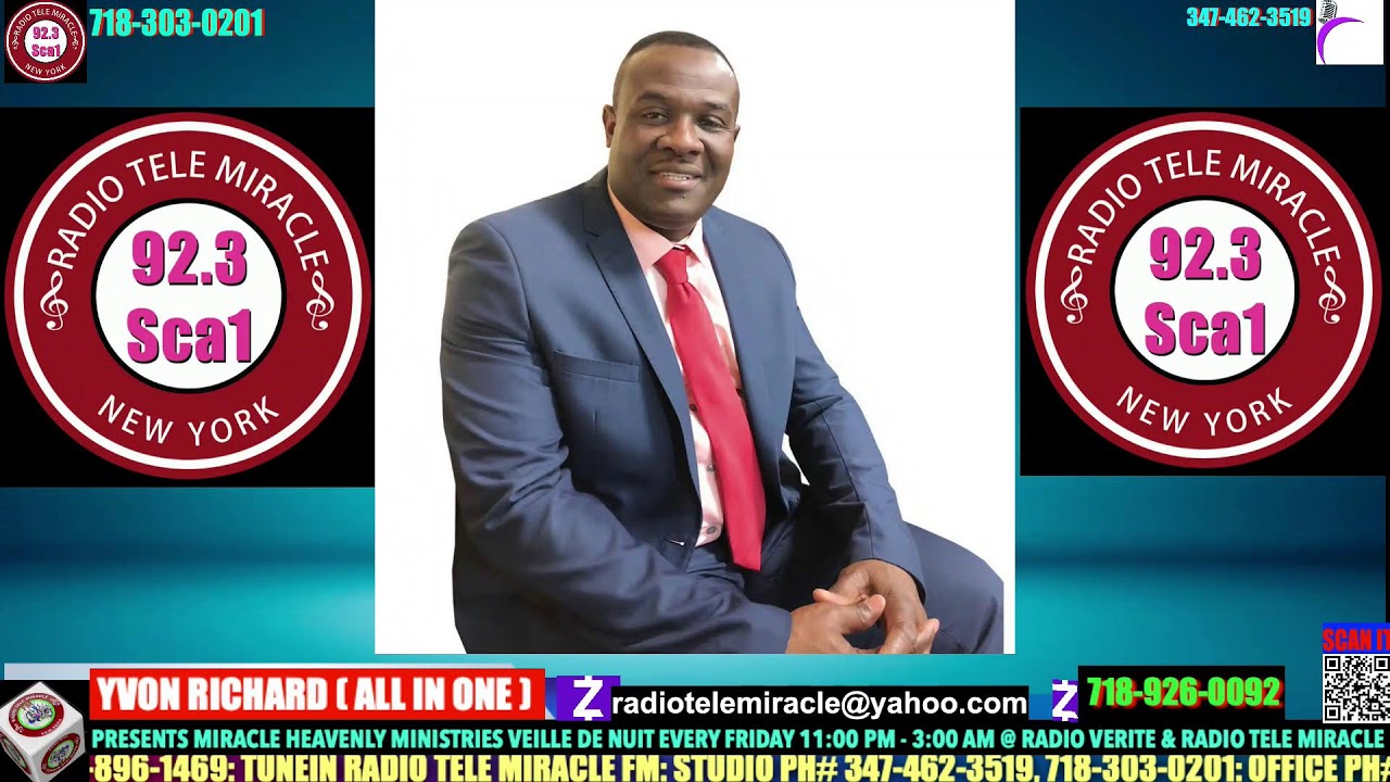 YVON RICHARD PRESENT MIRACLE HEAVENLY MINISTRIES VEILLE DE NUIT LIVE ON RTM. 92.3 SCA1