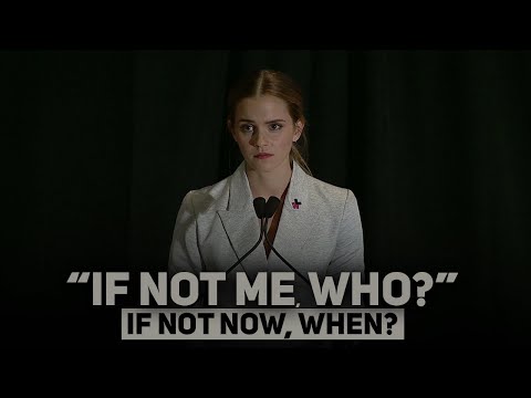 If Not Me, Who If Not Now, When | Motivation Speech | Emma Watson