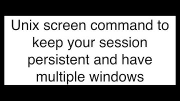 A super useful unix SCREEN Program to keep your session persistent