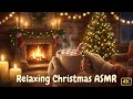 Sleep ASMR: Relaxing Christmas Eve ASMR | 4K video