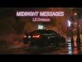 Lil Dreaux Midnight Messages Official Lyric Video Lil Dreaux Midnight Messages Official Lyric Video