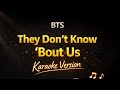 BTS 방탄소년단 They Don T Know Bout Us Karaoke Version Instrumental Lyrics 
