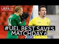 BODART, MCLAUGHLIN: #UEL BEST SAVES, Matchday 6