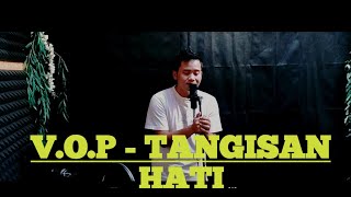 V.O.P - TANGISAN HATI [BY COVER ALFI MUSIC]