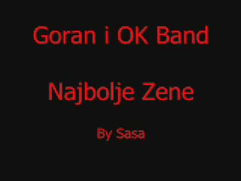 goran-i-ok-band---najbolje-zene